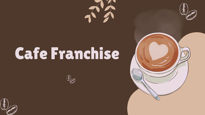 The Ultimate Guide to Starting a Successful Cafe Franchise